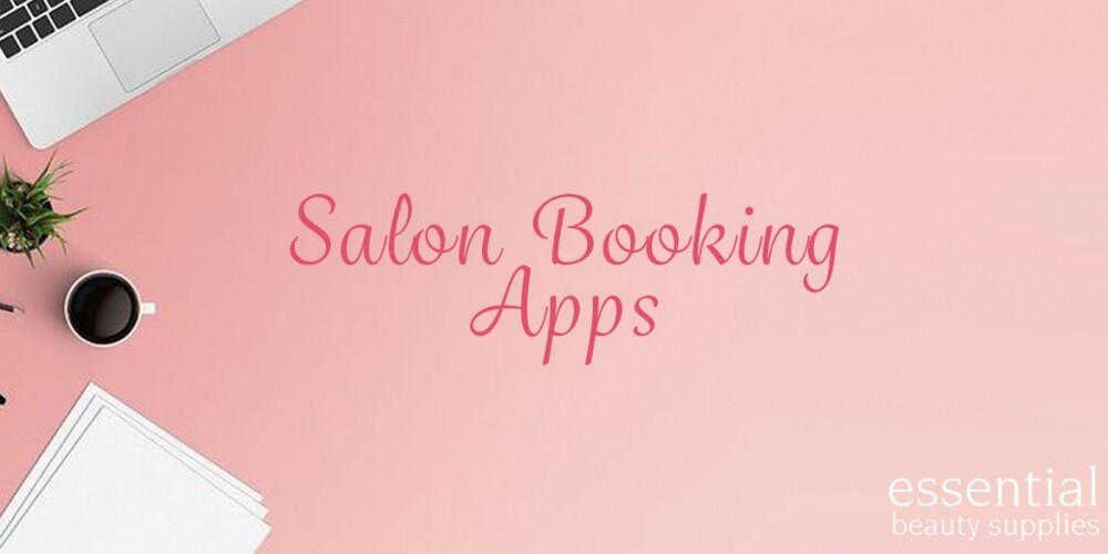 Salon Booking Apps Essential Beauty Supplies